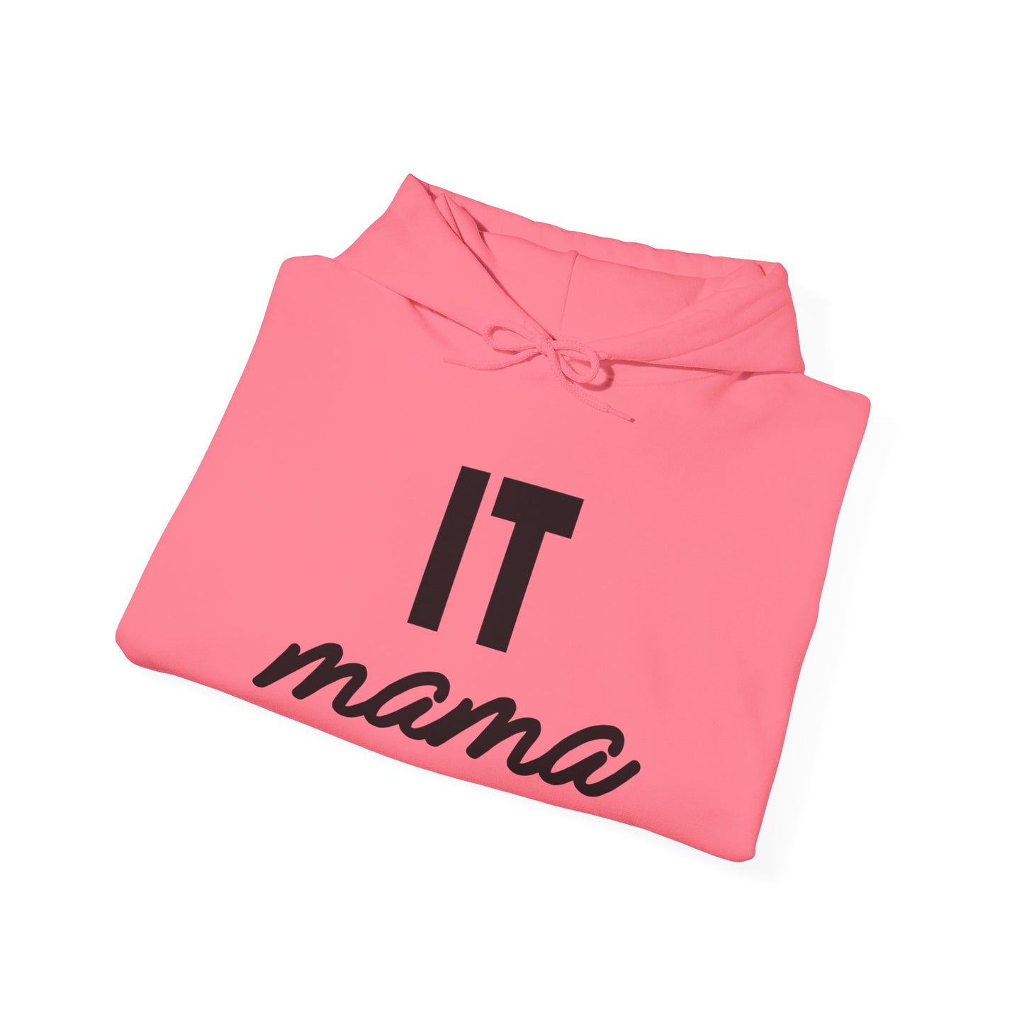 IT Mama Hoodie: Cozy Sweatshirt for Moms in Tech