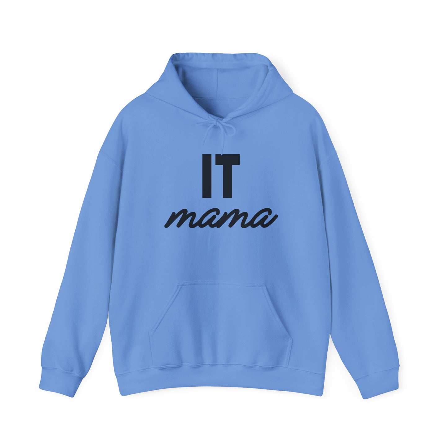 IT Mama Hoodie: Cozy Sweatshirt for Moms in Tech