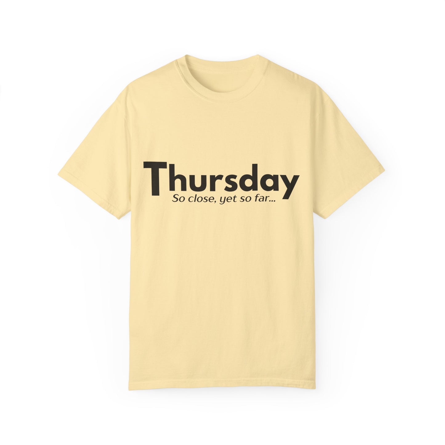 Thursday Funny T-Shirt