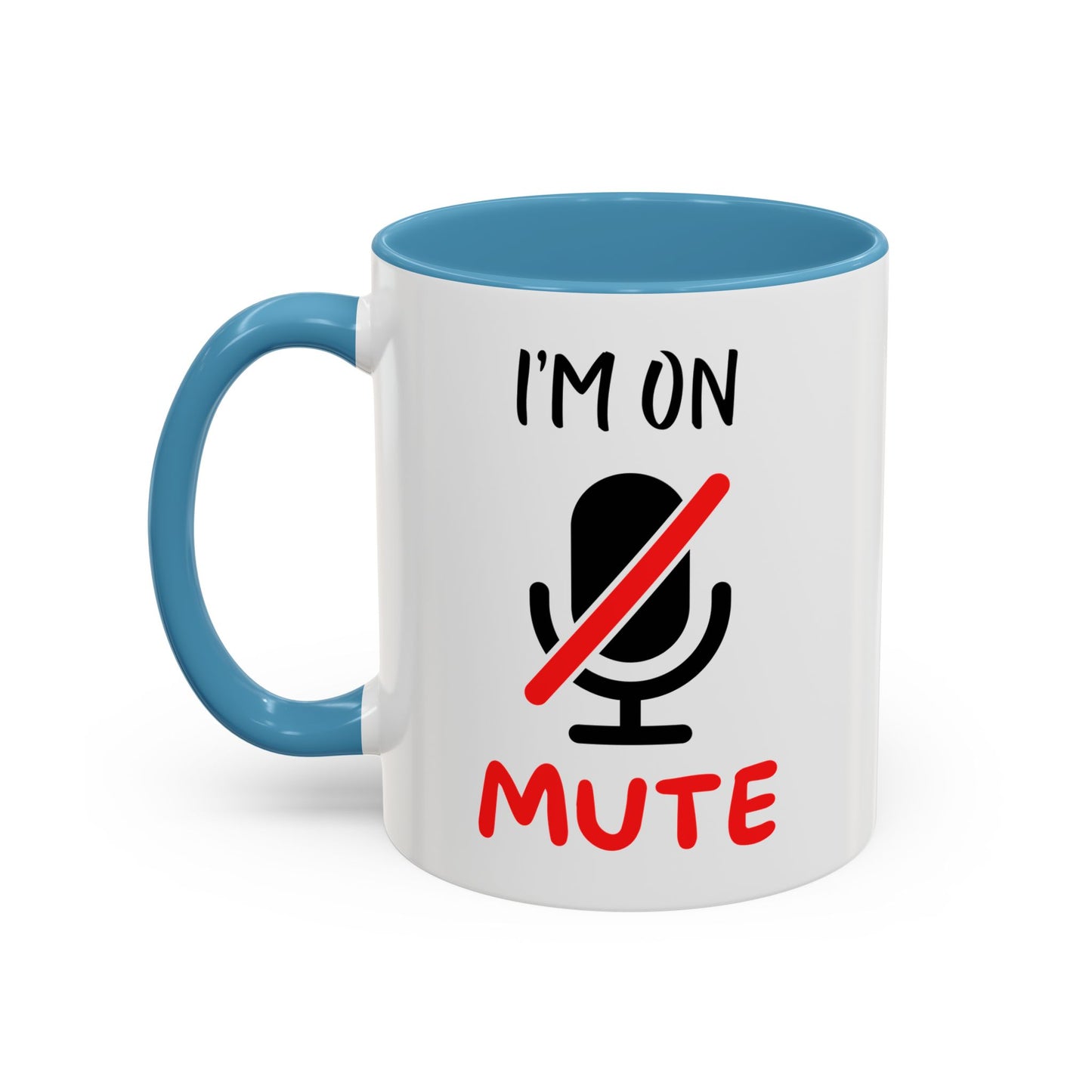 "I'm On Mute" Remote Work Mug – Accent Coffee Mug (11, 15oz)